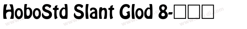 HoboStd Slant Glod 8字体转换